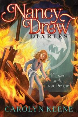 Danger at the Iron Dragon by Keene, Carolyn