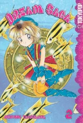 Dream Saga, Vol. 2 - Paperback By Tachikawa, Megumi - VERY GOOD