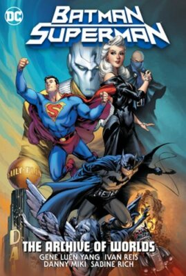 Batman/Superman: The Archive of Worlds by Gene Luen Yang: New