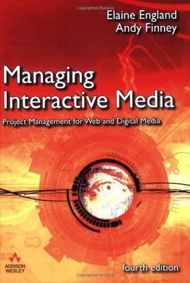 Managing Interactive Media: Project Management f... by England, Elaine Paperback