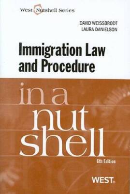 Immigration Law and Procedure in a Nutshell - Paperback - VERY GOOD