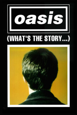 Oasis poster - (What's the Story) Morning Glory? Noel Gallagher