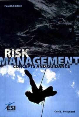 Risk Management: Concepts and Guidance, Fourth Edition - Paperback - GOOD