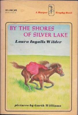 By the Shores of Silver Lake - Paperback By Laura Ingalls Wilder - GOOD