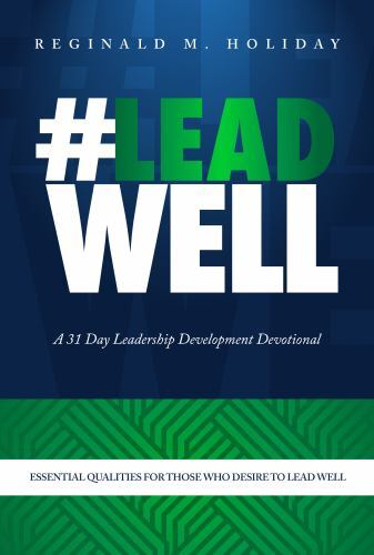 #LeadWell a 31 Day Leadership Development Devotional : Essential ...