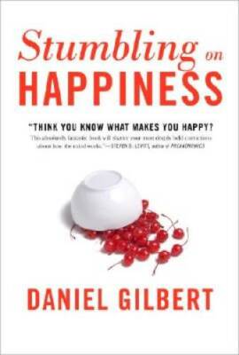 Stumbling on Happiness - Hardcover By Gilbert, Daniel - GOOD