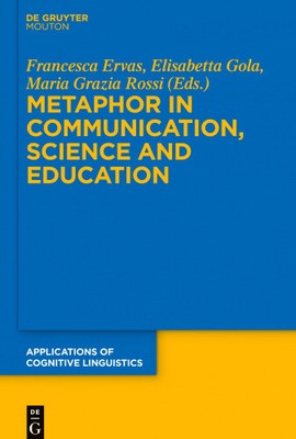 Metaphor in Communication, Science and Education (Applications of Cognitive