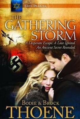 The Gathering Storm (Zion Diaries) - Paperback By Thoene, Bodie and Brock - GOOD