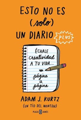 Esto no es (solo) un diario plus / 1 Page at a Time: a Daily Creative Compani...