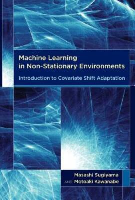 Machine Learning in Non-Stationary Environments: Introduction to Cov - VERY GOOD