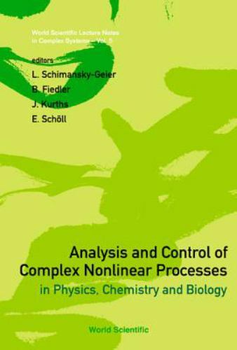 Analysis and Control of Complex Nonlinear Processes : In Physics ...