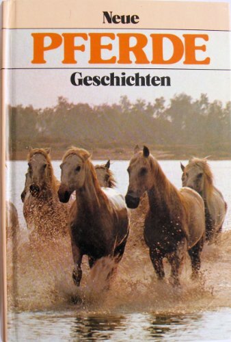 Neue Pferdegeschichten, Siegfried, Rudyard Kipling Bjornstjerne Bjornson U. A. S