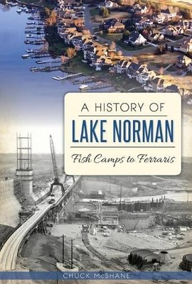 Chuck Mcshane A History of Lake Norman (Tapa blanda) (Importación USA)