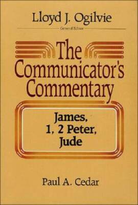 The Communicators Commentary : James, 1, 2 Peter, Jude - Hardcover - VERY GOOD