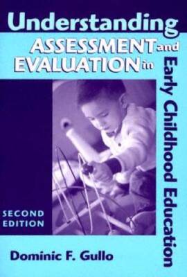 Understanding Assessment And Evaluation In Early Childhood Education - GOOD