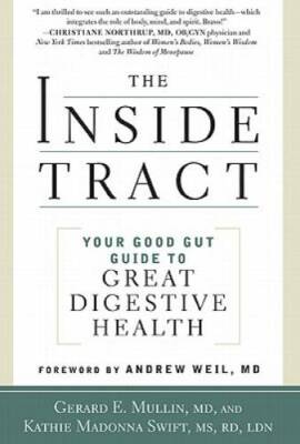 The Inside Tract: Your Good Gut Guide to Great Digestive Health - GOOD