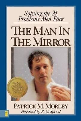 The Man in the Mirror - Paperback By Morley, Patrick - GOOD