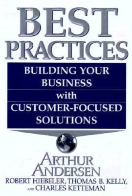 Best Practices: Building Your Business with Customer Focused Solutions - GOOD