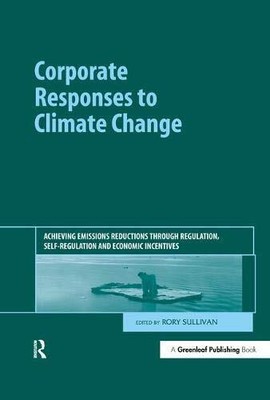 CORPORATE RESPONSES TO CLIMATE CHANGE: ACHIEVING EMISSIONS By Rory Sullivan Mint