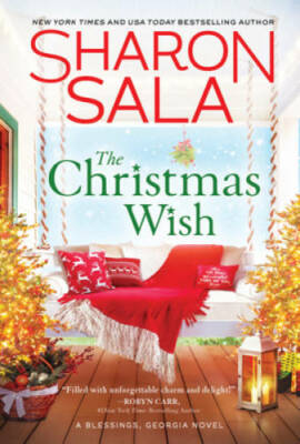 The Christmas Wish: Heartwarming Small-Town Southern Christmas Romance - GOOD