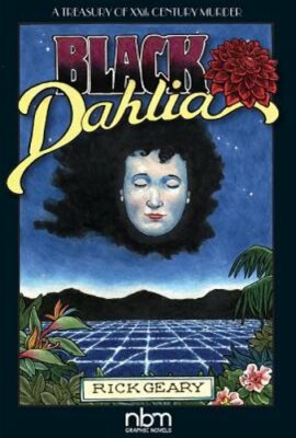 Black Dahlia by Rick Geary: New