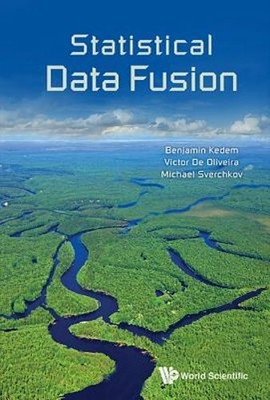 Statistical Data Fusion by Benjamin Kedem: New