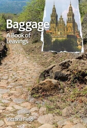 Baggage: A Book Of Leavings, Victoria Field / Combined Shipping Possible