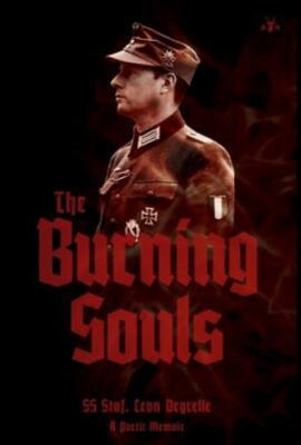 The Burning Souls 9781953730459 by Degrelle, Leon