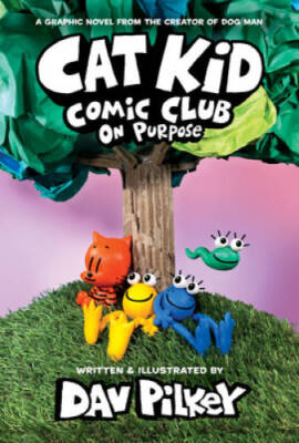 Cat Kid Comic Club: On Purpose: A Graphic Novel (Cat Kid Comic Club  - VERY GOOD