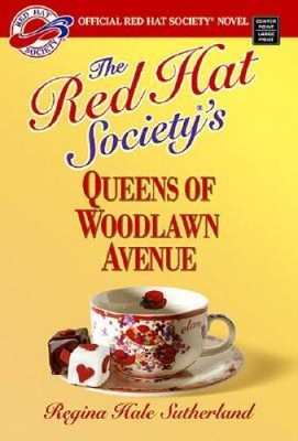 The Red Hat Societys Queens of Woodlawn Avenue (Center Point Platinum Ro - GOOD