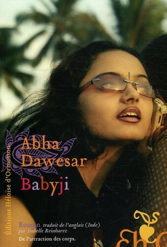 Babyji, Abha Dawesar