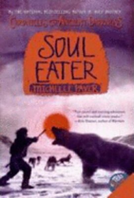 Chronicles of Ancient Darkness #3: Soul Eater by Michelle Paver: New