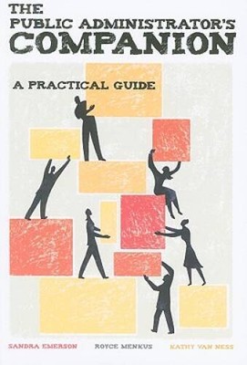 The Public Administrators Companion: A Practical Guide - Paperback - ACCEPTABLE
