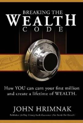 Breaking the Wealth Code: How to Earn Your First Million and Create  - VERY GOOD