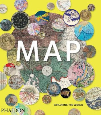Map: Exploring The World by Phaidon Editors