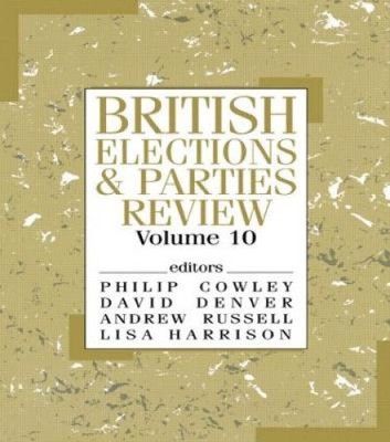 British Elections and Parties Review: Volume 10 by David Denver