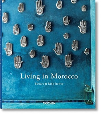 LIVING IN MOROCCO (ENGLISH, FRENCH AND GERMAN EDITION) By Barbara & Rene Mint