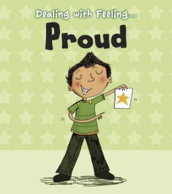 Dealing with Feeling Proud - Paperback By Thomas, Isabel - GOOD