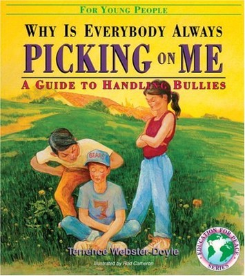 Why is Everybody Always Picking ... by Webster-Doyle, Terre Paperback / softback