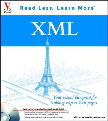 XML: Your visual blueprint for building expert Web pages (Visual (Sof - GOOD