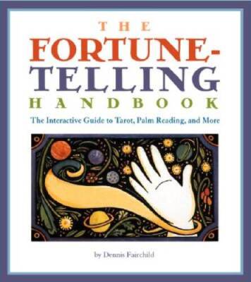 Fortune Telling Handbook - Paperback By Fairchild, Dennis - GOOD