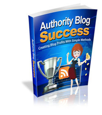 How To Create Blog Profits Using Simple Methods, AUTHORITY BLOG SUCCESS (CD-ROM)