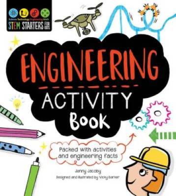 STEM Starters for Kids Engineering Activity Book: Packed with Activi - VERY GOOD