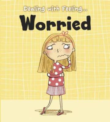 Dealing with Feeling Worried - Paperback By Thomas, Isabel - VERY GOOD