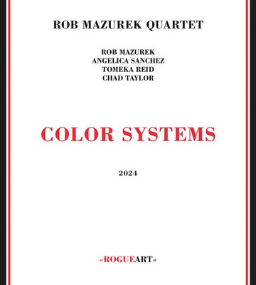 PRE-ORDER Rob Mazurek Quartet - Color Systems [New CD]