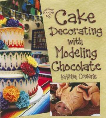 Cake Decorating with Modeling Chocolate - Paperback By Kristen Coniaris - GOOD