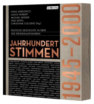 Jahrhundertstimmen 1945-2000 - Deutsche Geschichte in über 400