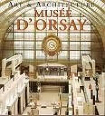 Art  Architecture: Musee DOrsay (Art  Architecture Musee D Orsay) - GOOD