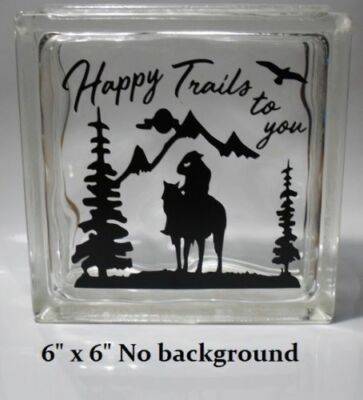 Happy Trails horse cowboy decal sticker for DIY 8'' glass block tile