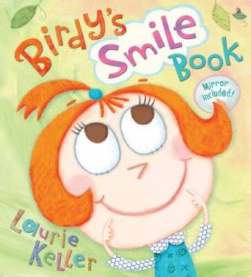 Birdy's Smile Book (Christy Ottaviano Books) - Hardcover - GOOD